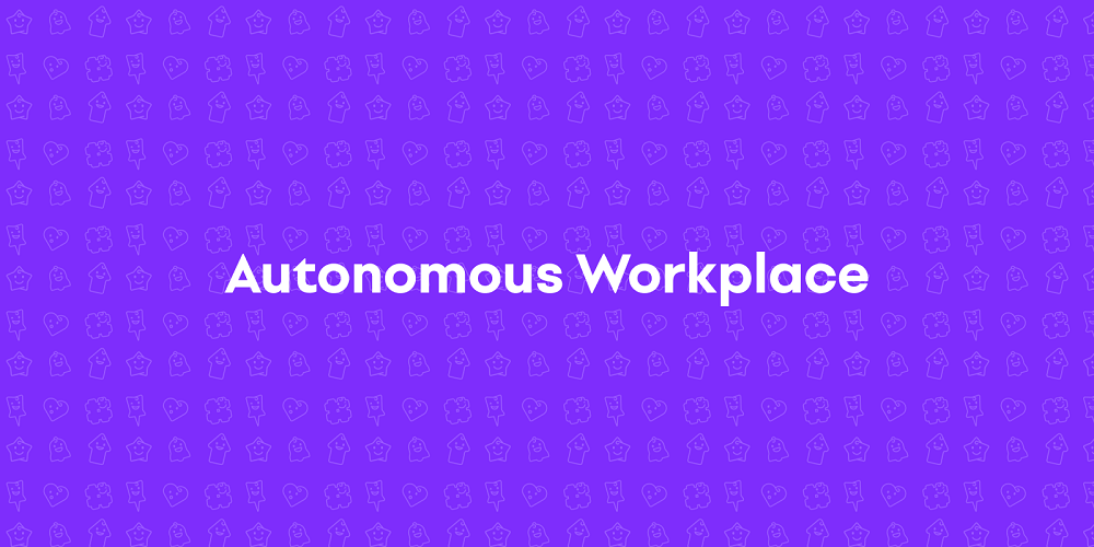 Cover image for Autonomous Workplace- What is it and How to encourage it?