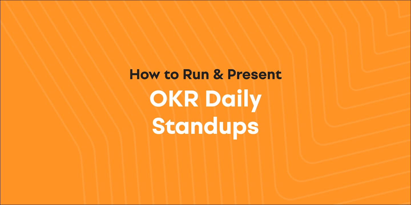 Cover image for How To Run & Present OKR Daily Standups