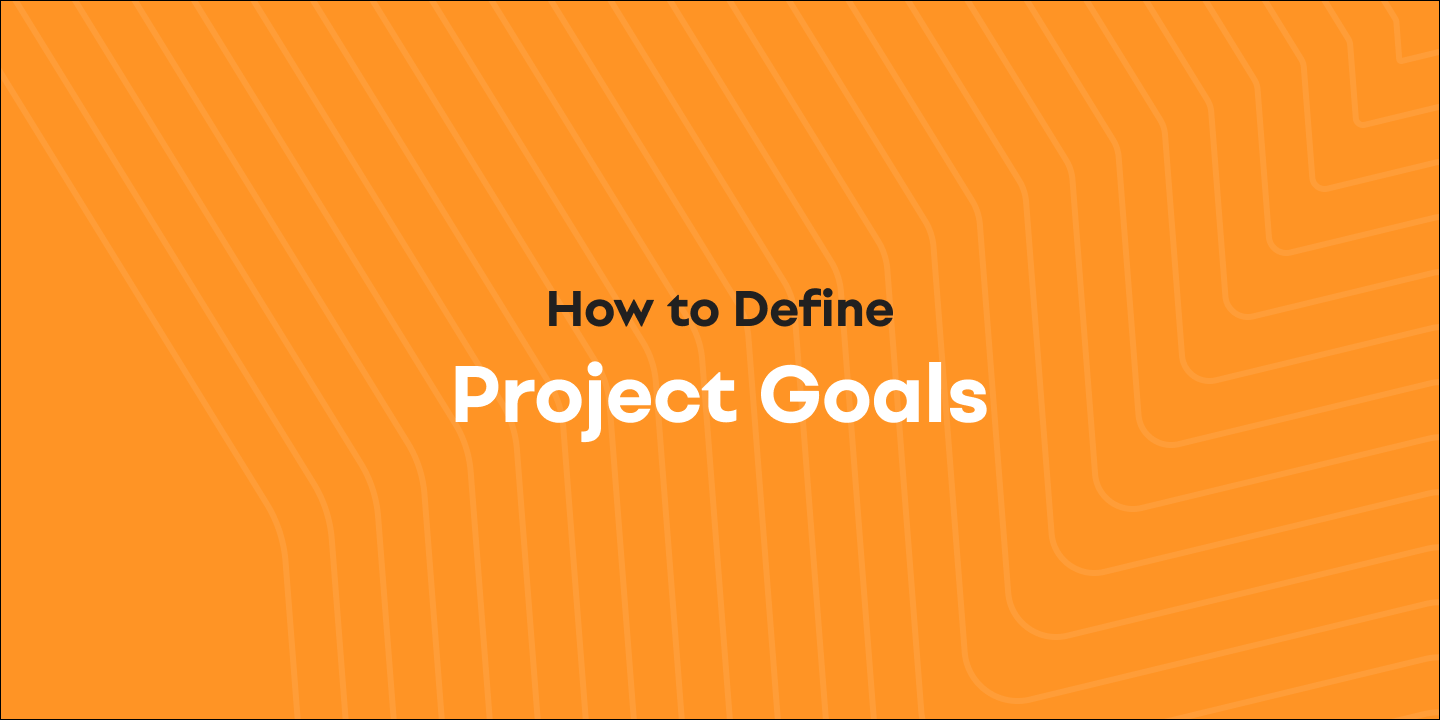 Cover image for How to define project goals and What to avoid