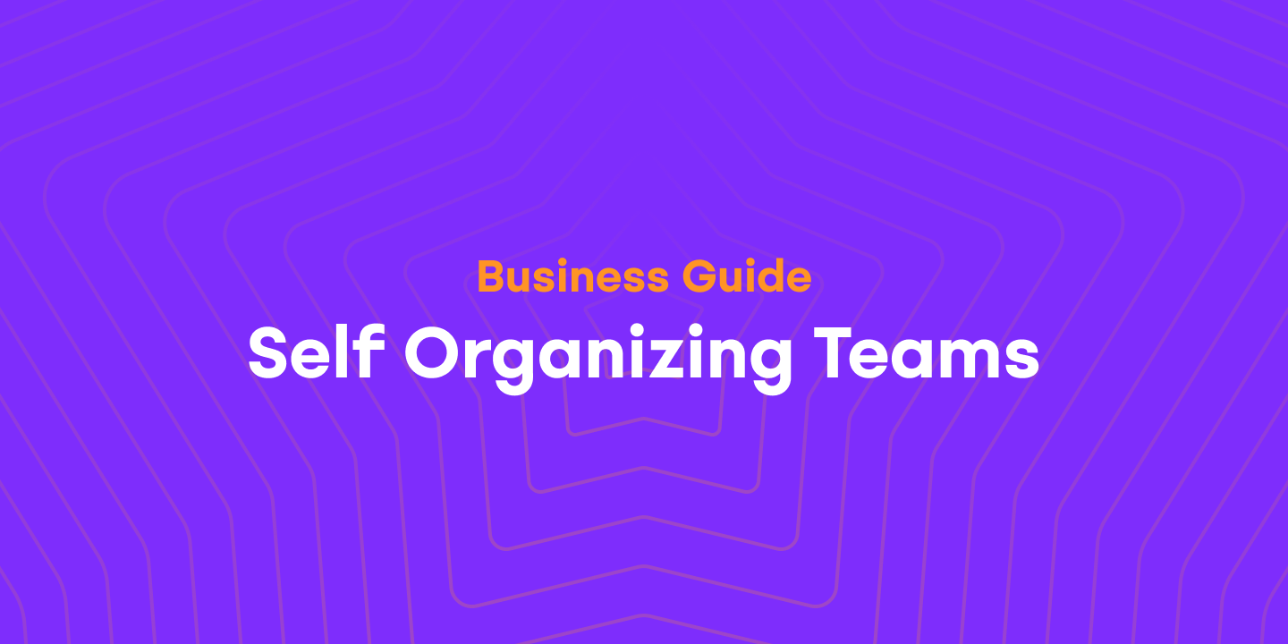 Cover image for Self Organizing Teams- All You Need to Know in 2024